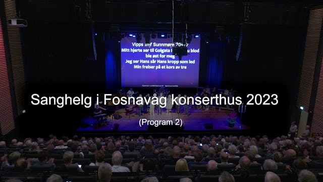 Program 2 - Sanghelg Fosnavåg 2023