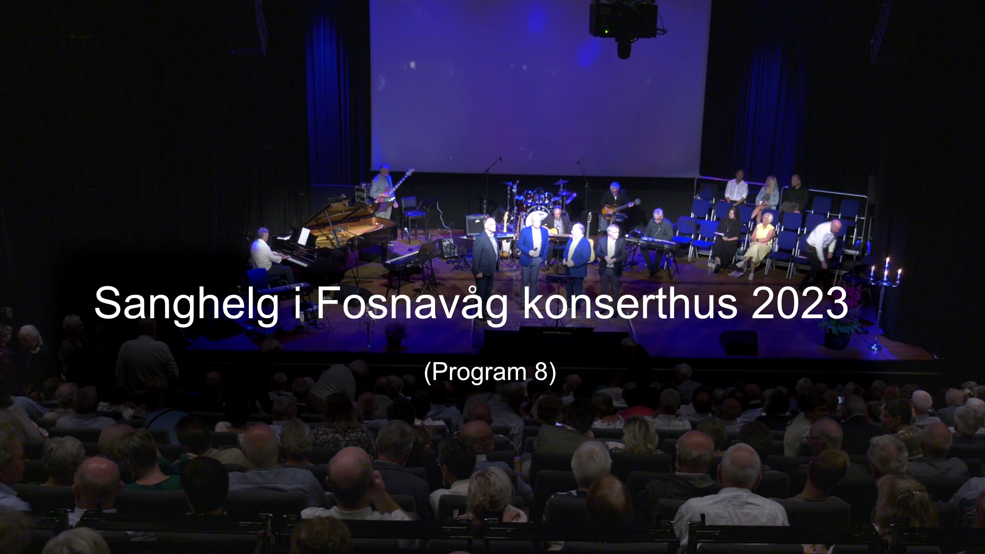 Program 8 - Sanghelg Fosnavåg 2023