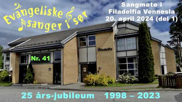 Filadelfia Vennesla (20.04.24 - Del 1...