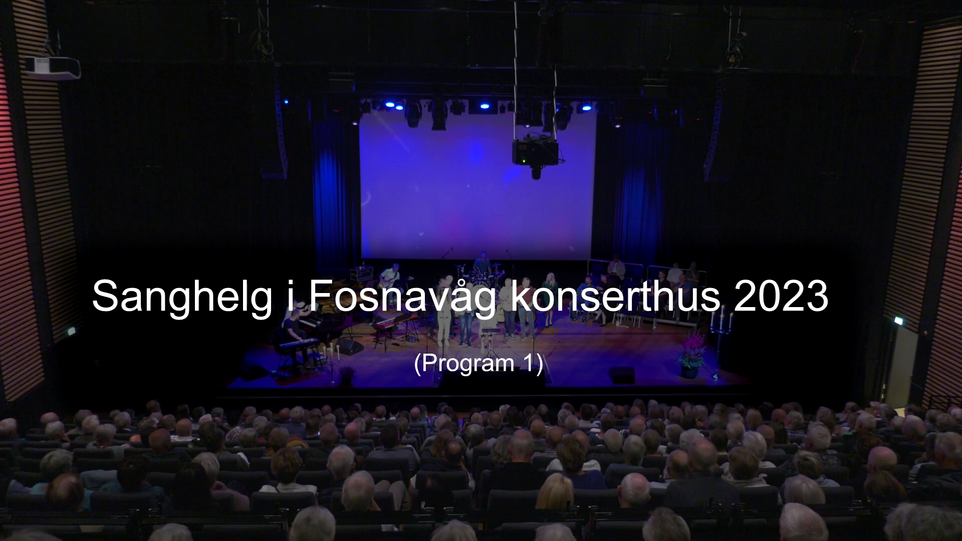 Program 1 - Sanghelg Fosnavåg 2023