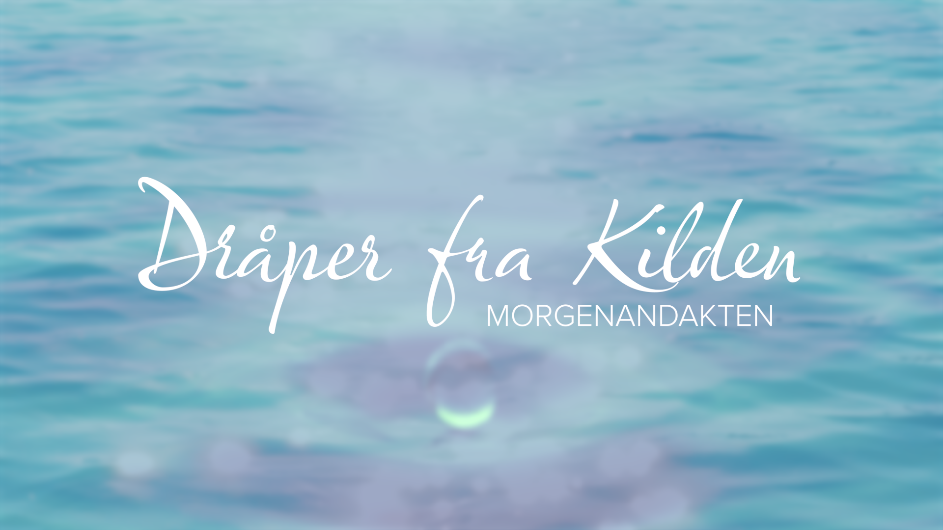 Mandag 31.08.2026 - Hans Aage Gravaas (1) | Dråper fra kilden