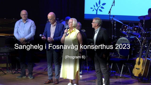 Program 6 - Sanghelg Fosnavåg 2023