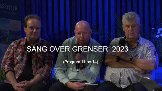 Program 11 - Sang over grenser 2023