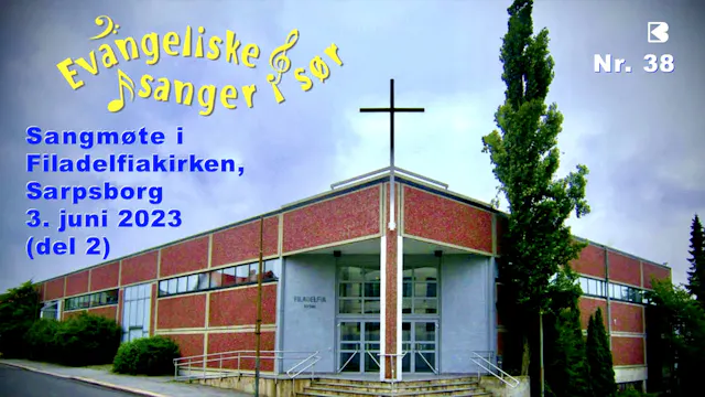 Filadelfiakirken Sarpsborg (03.06.23 ...