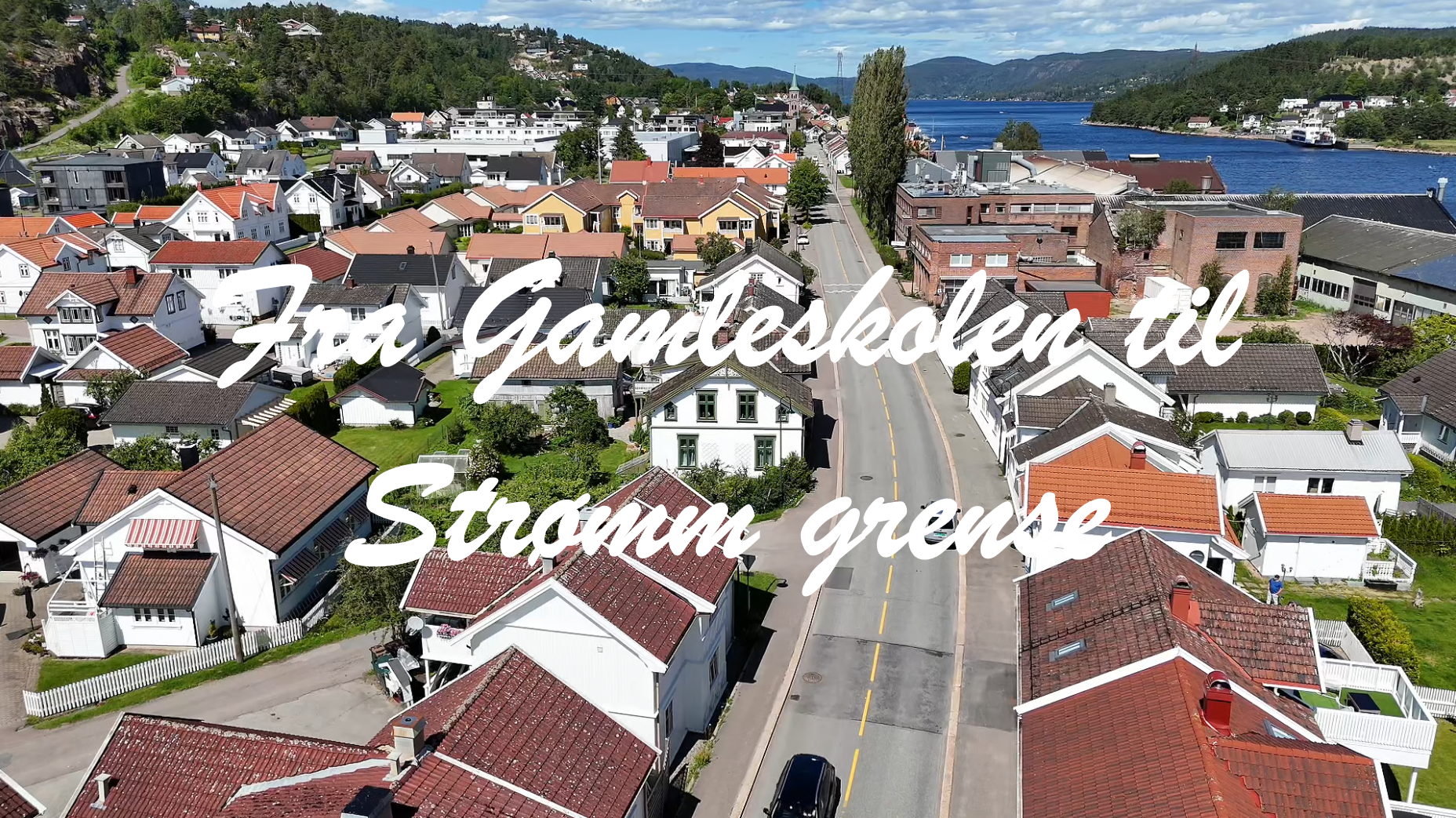 Del 3 - Fra Gamle Skolen til Strømm grense