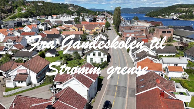 Del 3 - Fra Gamle Skolen til Strømm g...