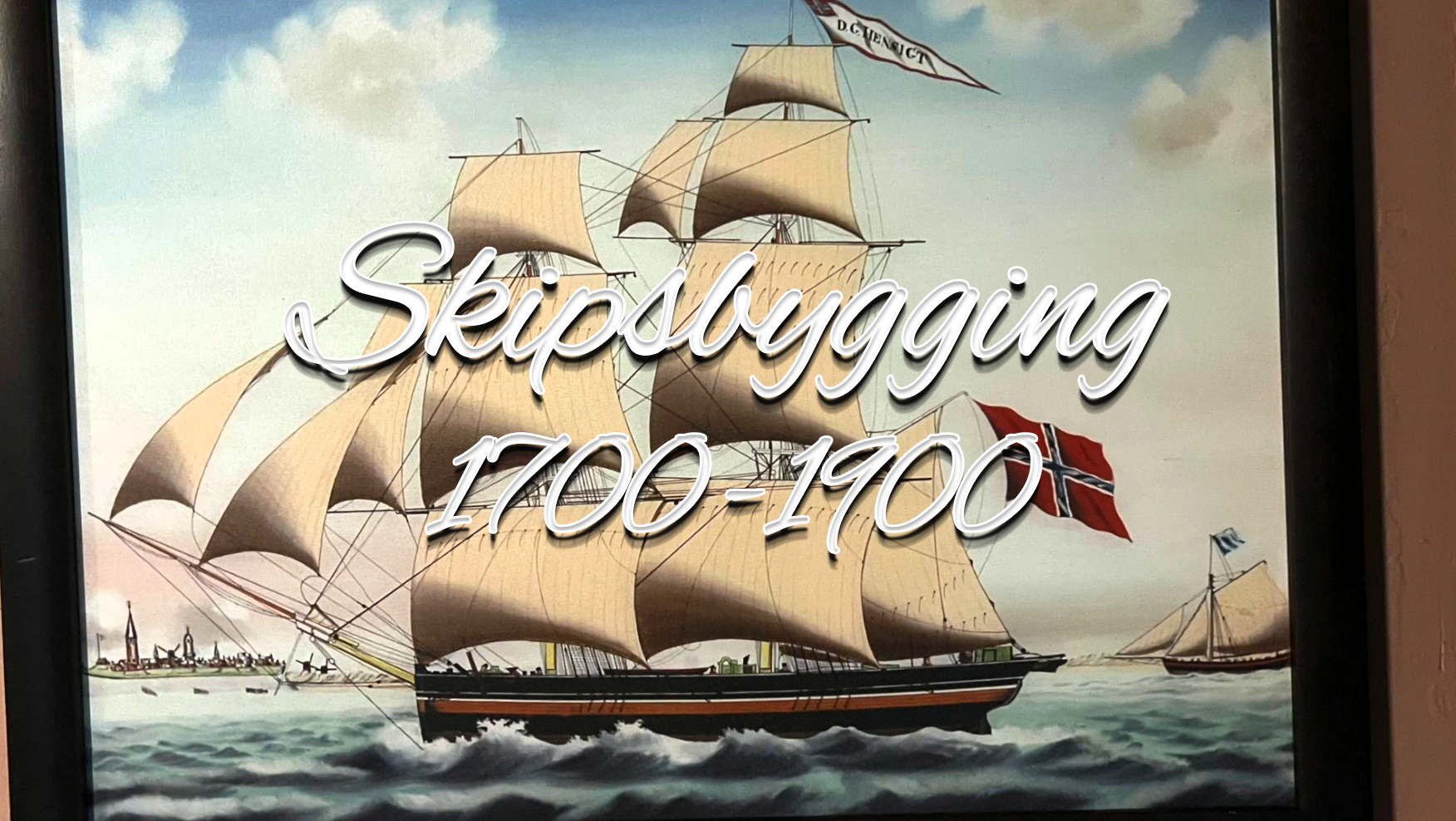 Skipsbygging 1700-1900