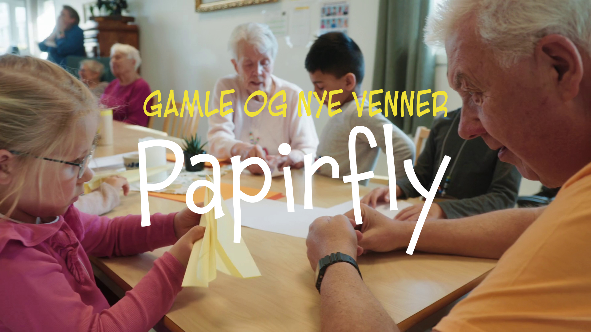 Gamle og nye venner – Papirfly