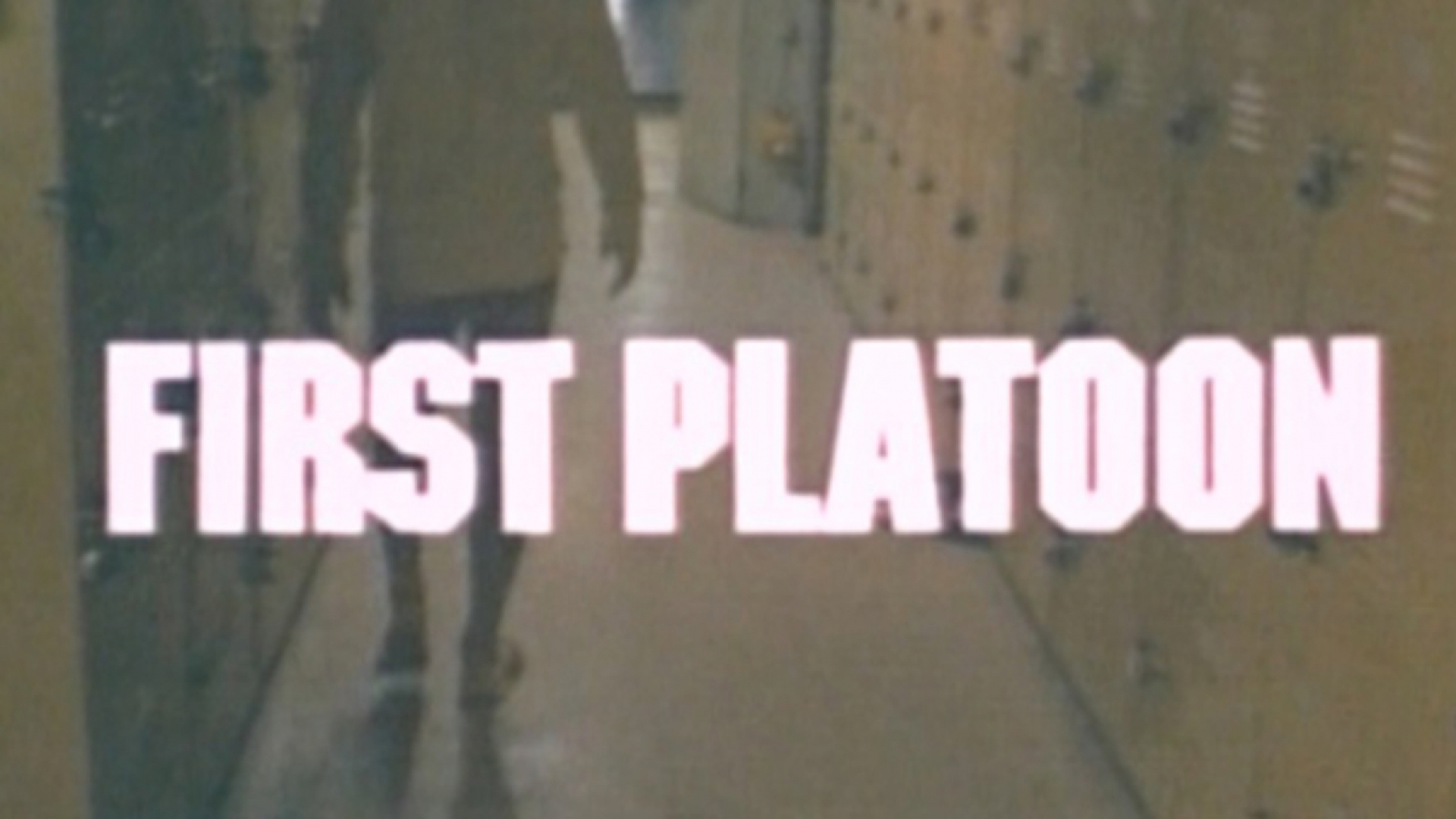 First Platoon