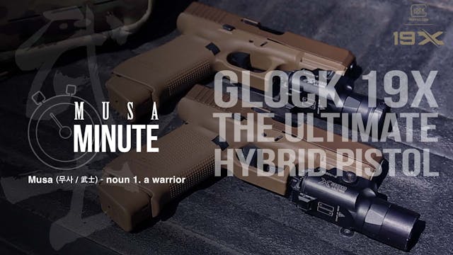 Musa Minute: Glock 19X