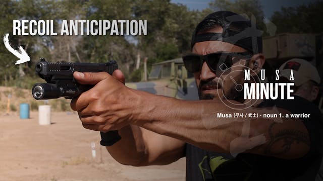 Musa Minute: Recoil Anticipation