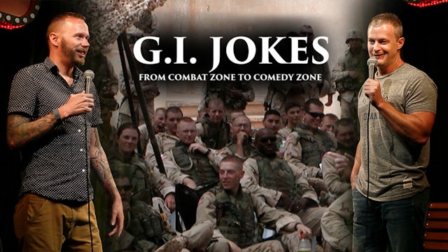 G.I. Jokes: From Combat Zone to Comedy Zone