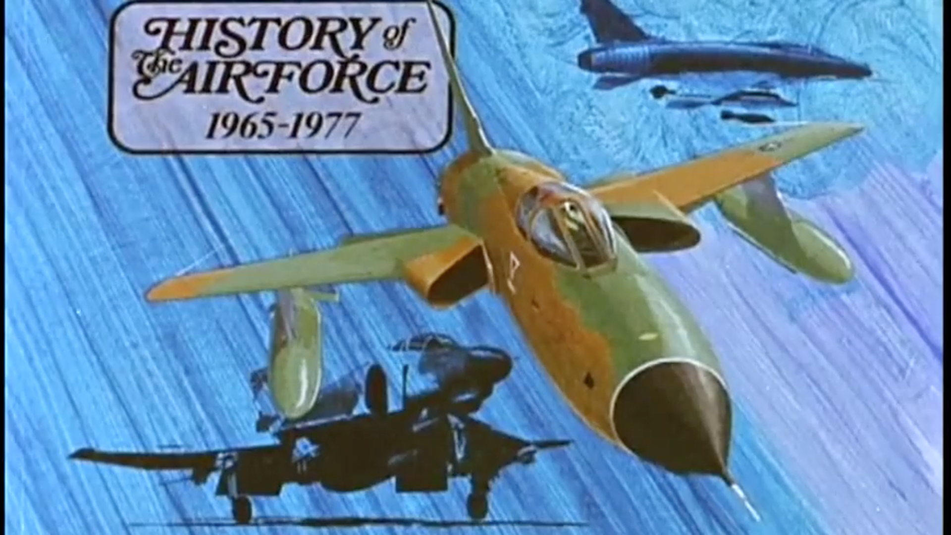 History of the Air Force: 1965-1977