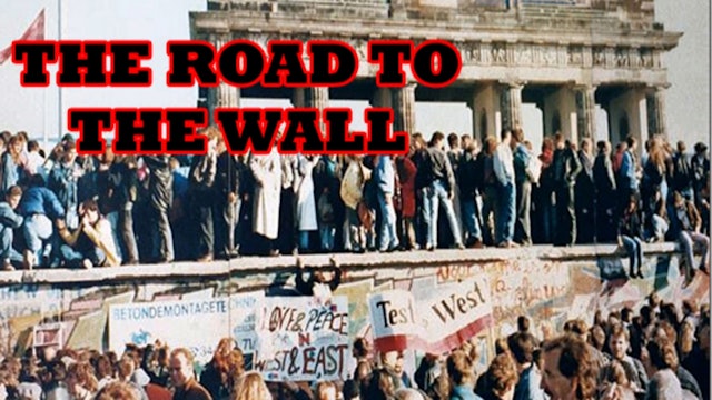 The Road To The Wall