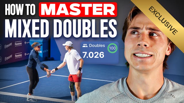 How To Master Mixed Doubles - FULL MATCH BREAKDOWN