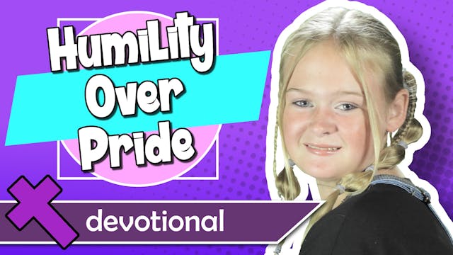 #18 - Humility Over Pride