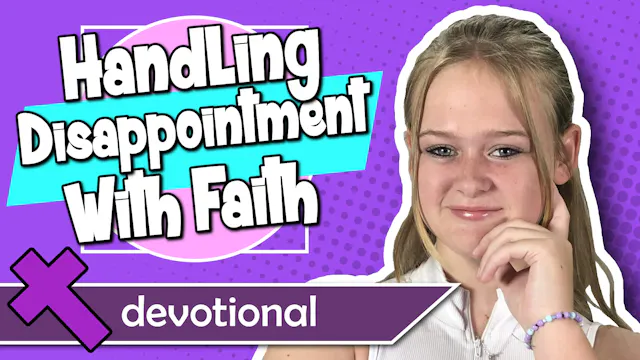 #96 - Handling Disappointment With Faith