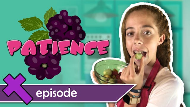 Fruit of the Spirit - Patience