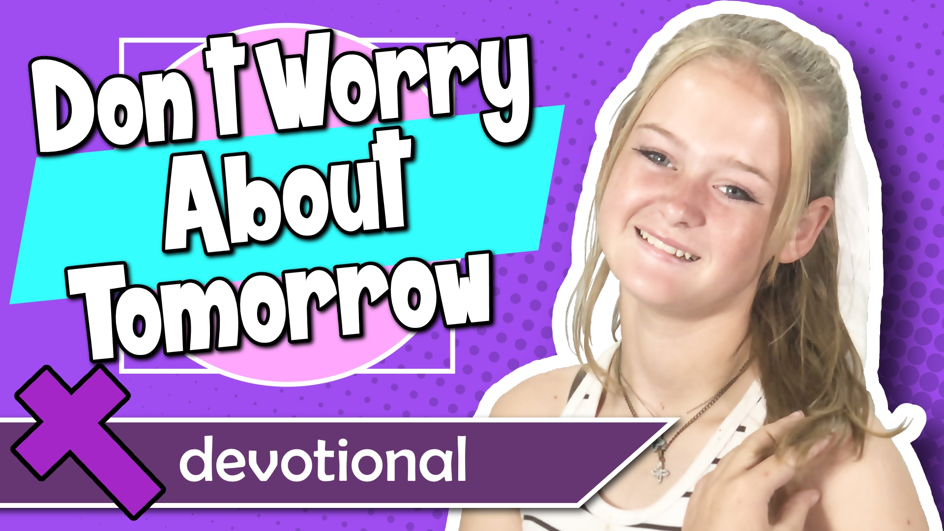 #45 - Don’t Worry About Tomorrow