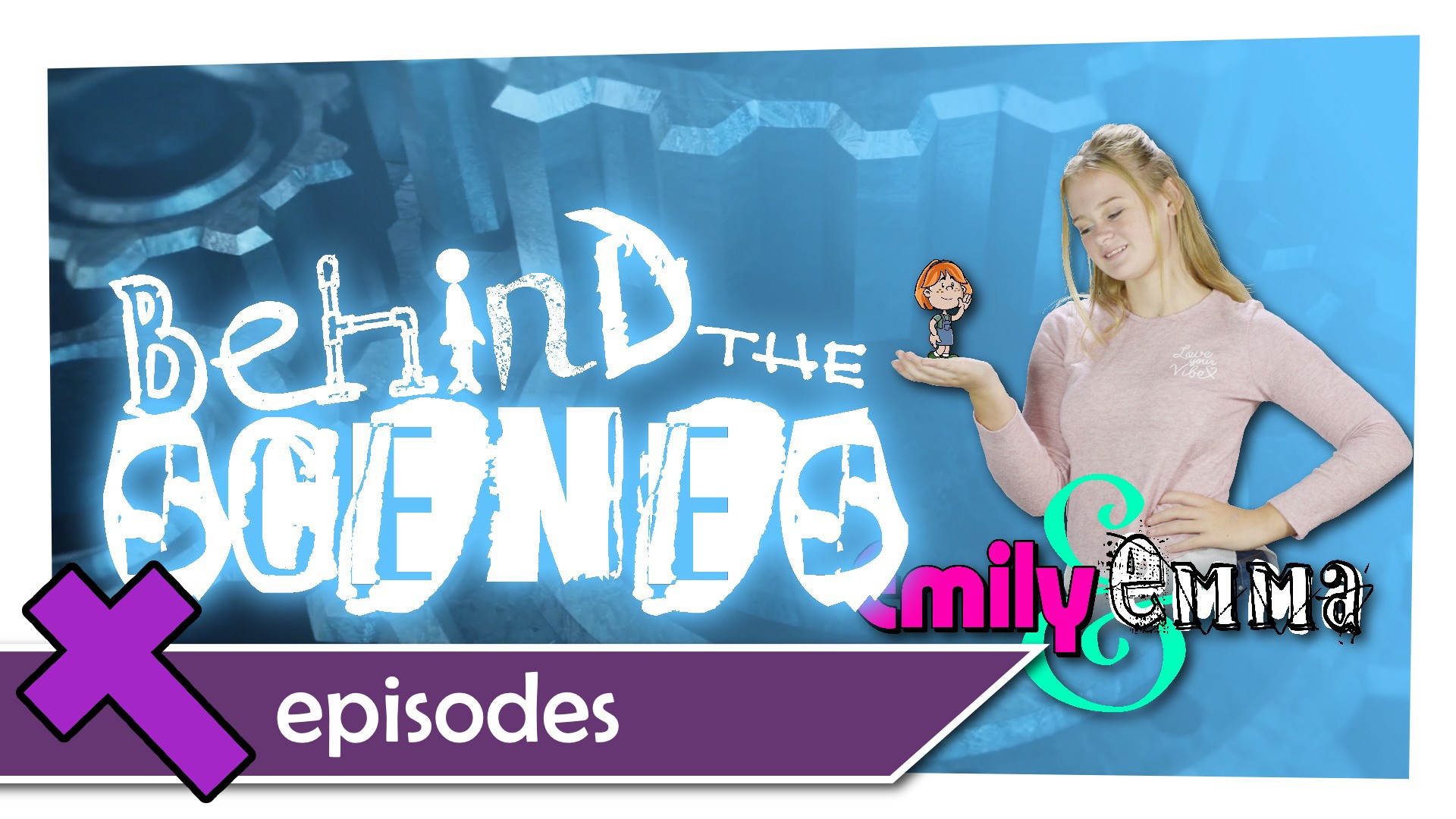 The Making of Emily & Emma