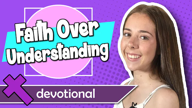 #95 - Faith Over Understanding