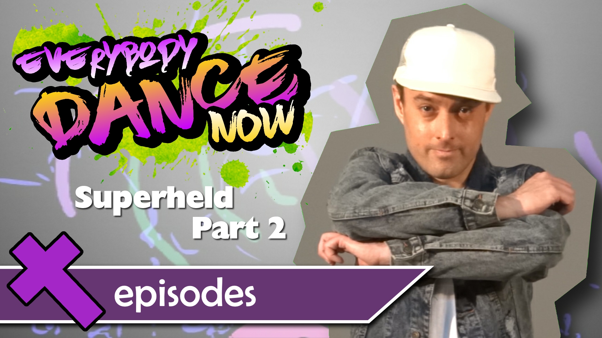 Superheld – Part 2 of 4