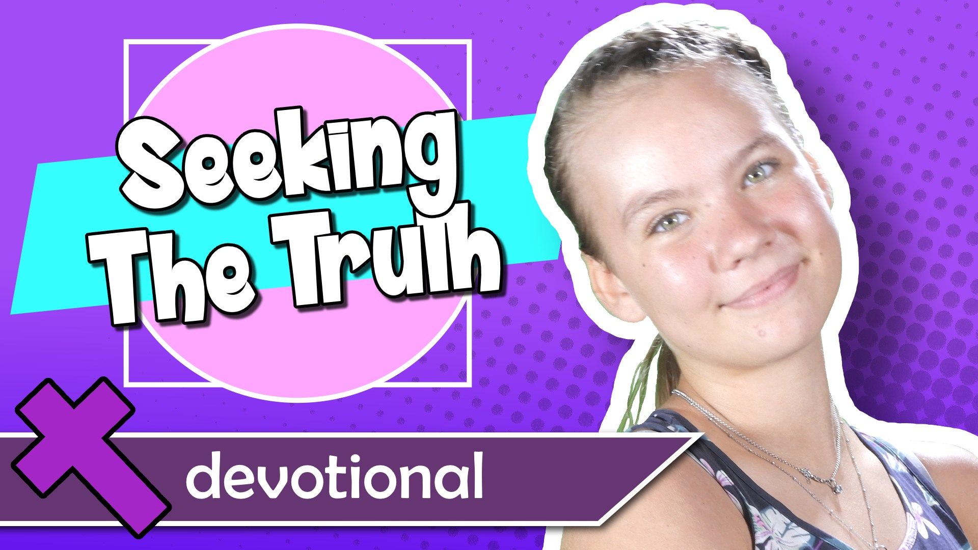 #20 - Seeking The Truth