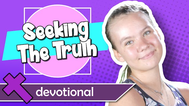 #20 - Seeking The Truth