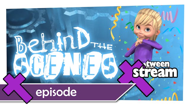 The Making of "Tween Xstream's 5th Bi...