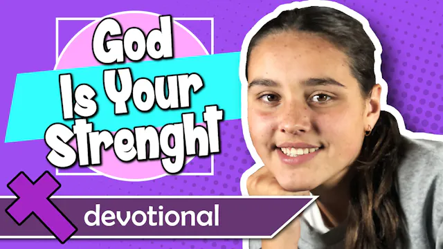 #103 - God Is Your Strength