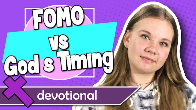 #56 - FOMO vs God’s Timing