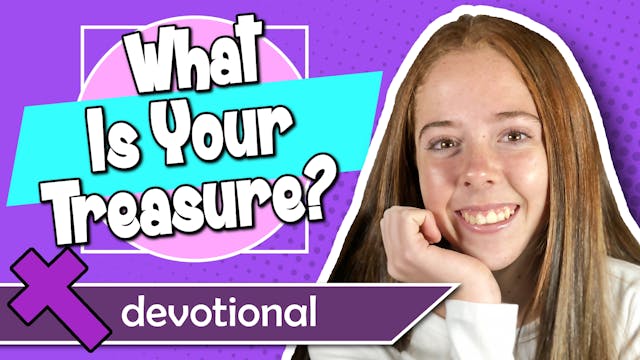 #67 - What’s Your Treasure?