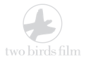 Two Birds Film