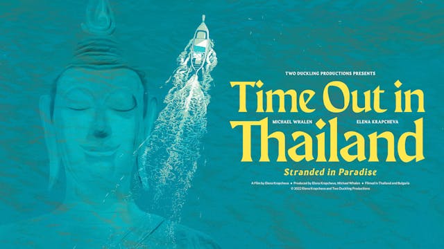 Time Out in Thailand