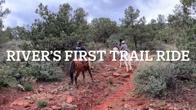 River's First Trail Ride