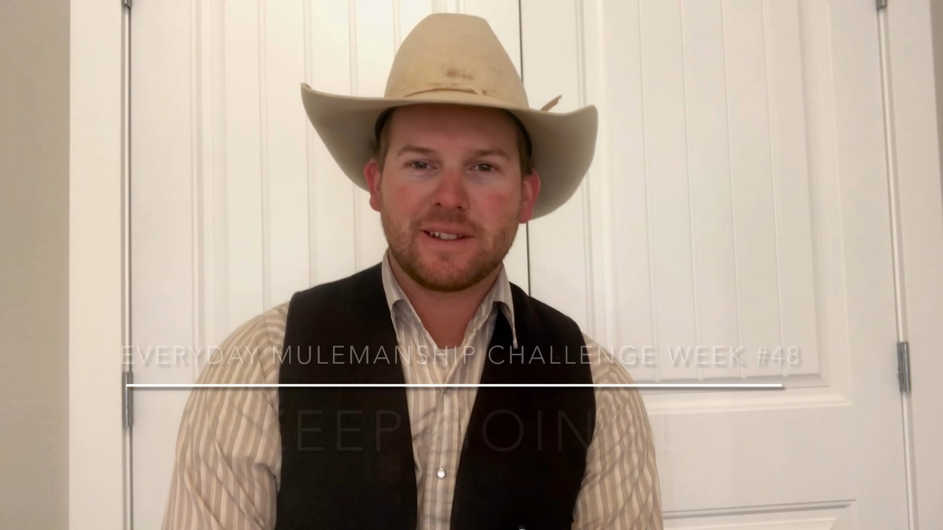 Everyday Mulemanship Challenge Week #48 “Keep Going!”