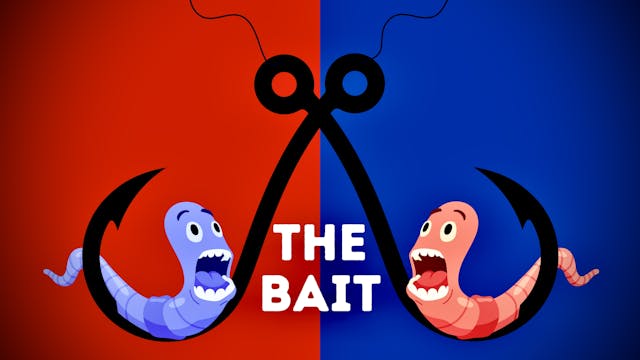 The Bait