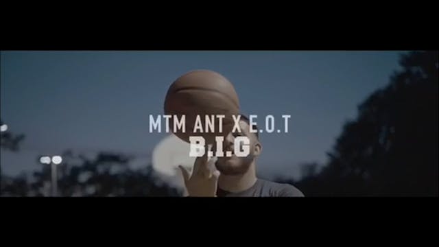 E.O.T. - B.I.G (Feat. MTM ANT) - Musi...