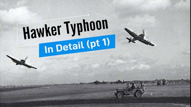 Hawker Typhoon - In Detail pt 1