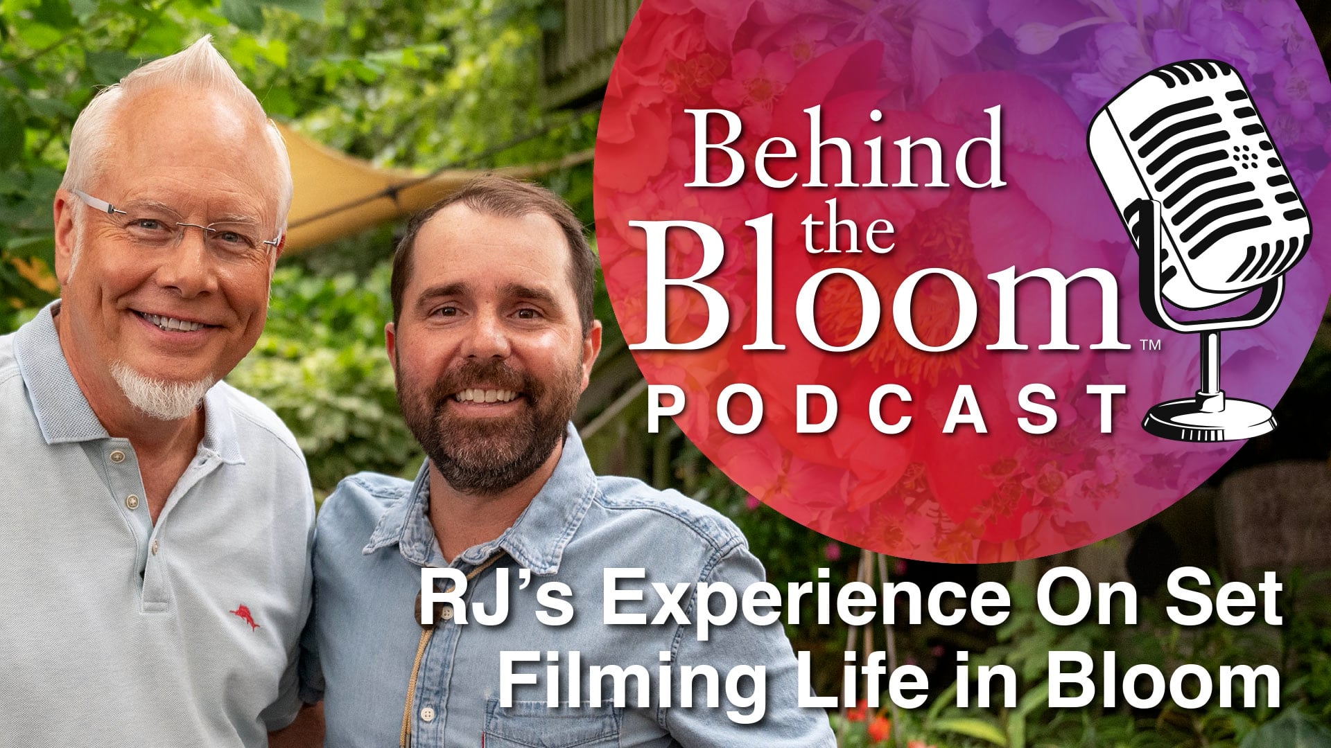 Episode 5 - RJ's Experience on Set for an Episode of J Schwanke's Life In Bloom