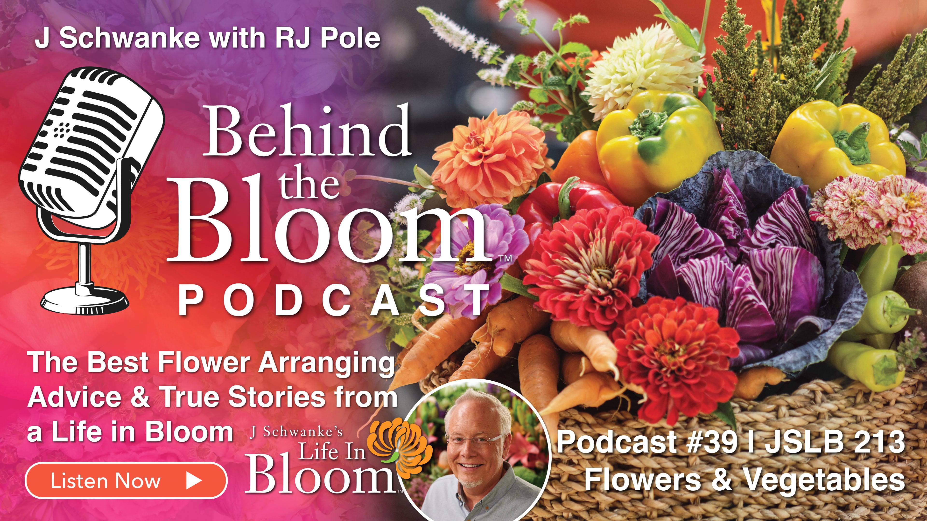 Episode 39- Companion to #213 Flowers & Vegetables - Life in Bloom