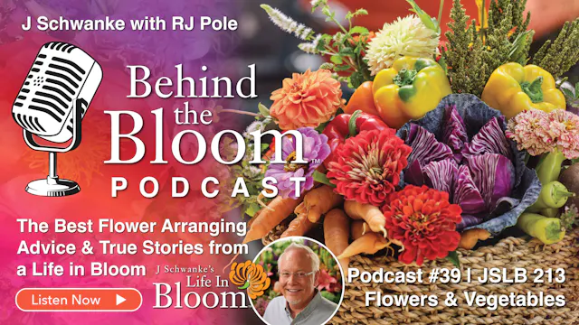 Episode 39- Companion to #213 Flowers...