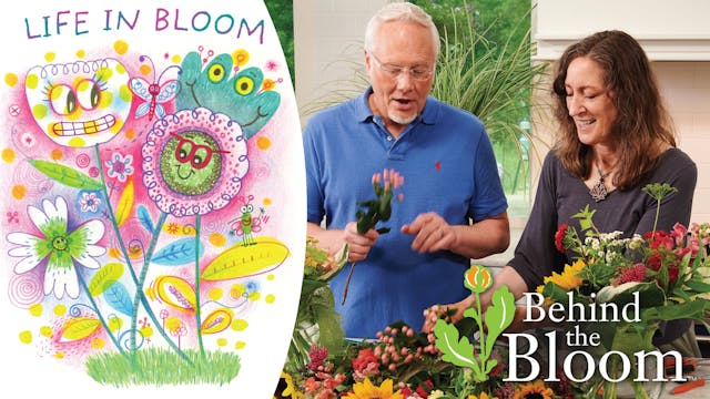 Behind the Bloom- with Laurie Keller!