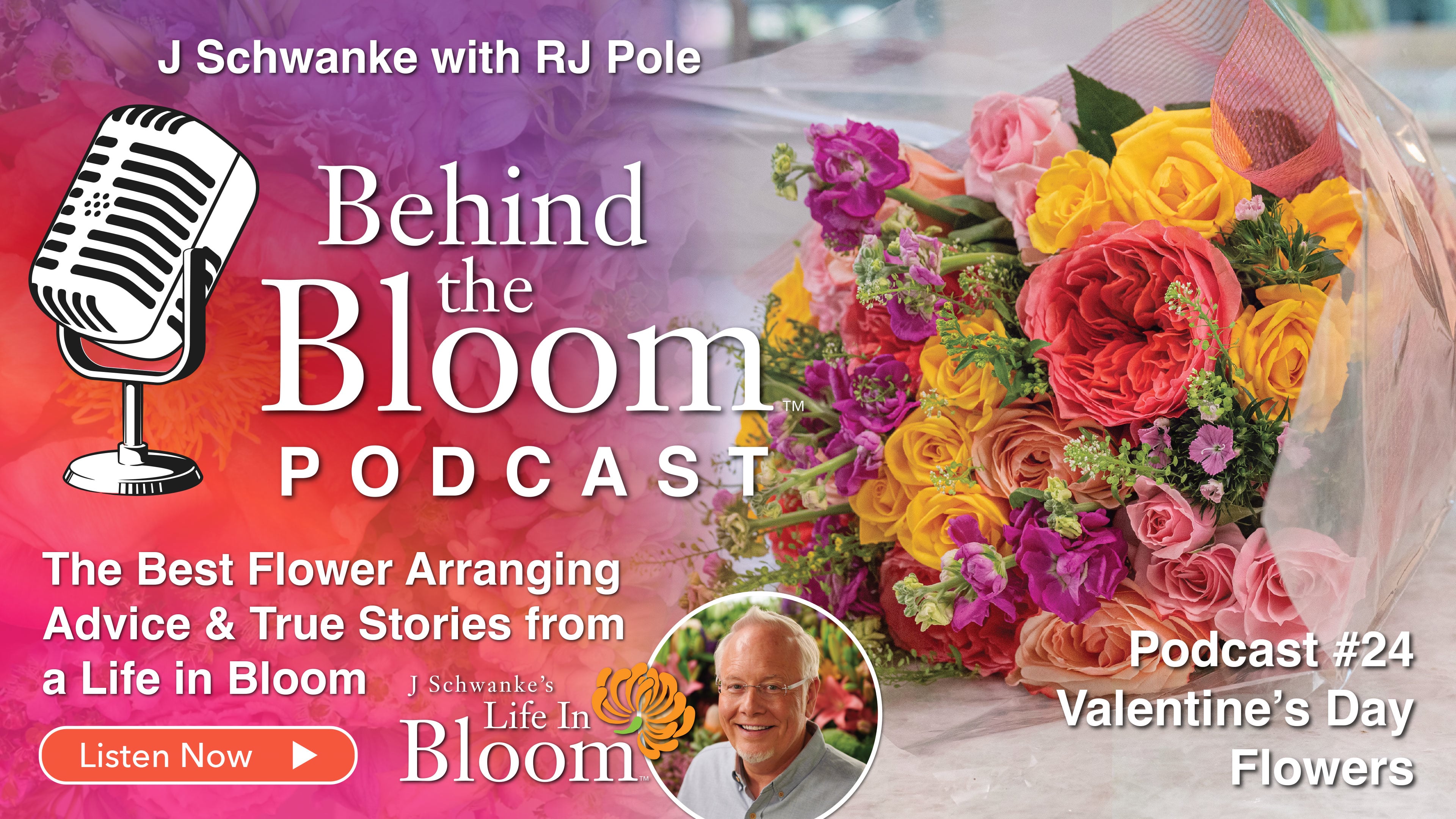 Episode 24 - Flower Advice for Valentine's Day From J