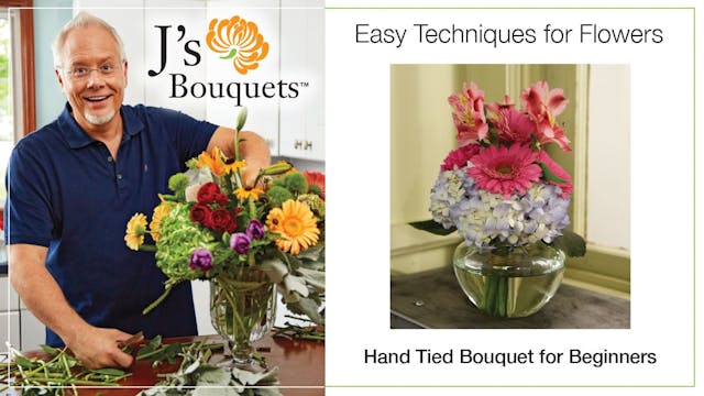 Fast & Easy Lesson 3 Hand Tied Bouque...