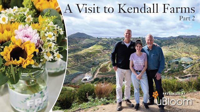 A Visit to Kendall Farms- Part 2