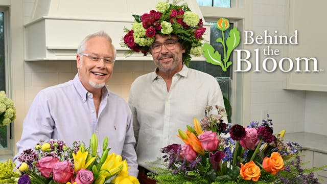 Behind the Bloom- Arranging Flowers w...