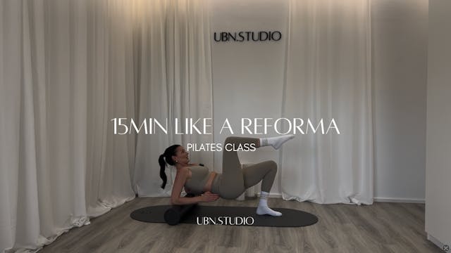 15min Like a Reforma ( Foam Roller )