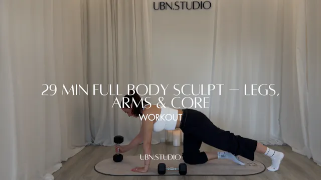 29 Min Full Body Sculpt – Legs, Arms ...
