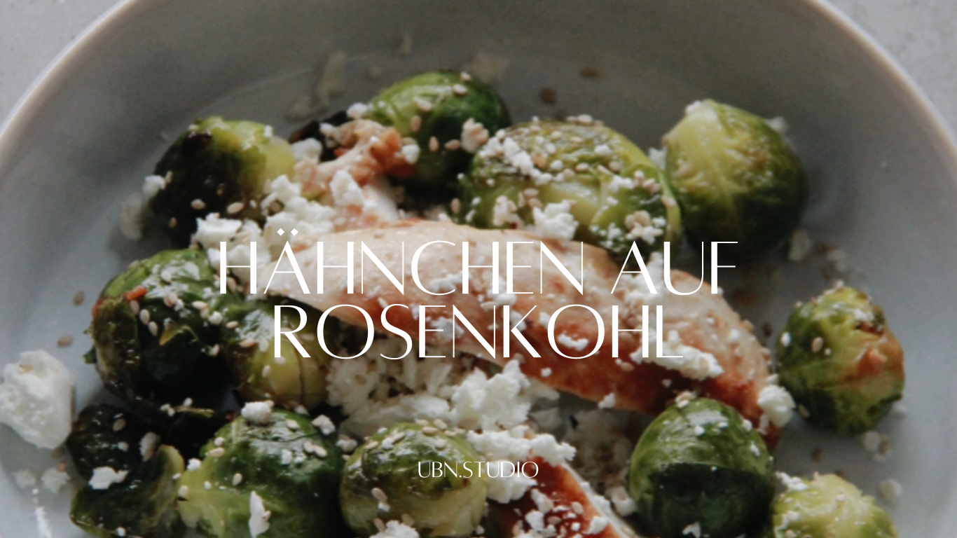 Hähnchen auf Rosenkohl